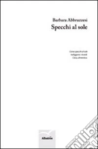 Specchi al sole