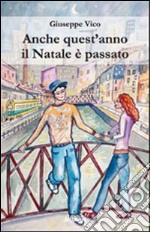 Anche quest'anno il Natale è passato libro