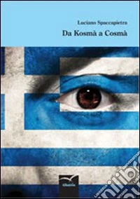 Da kosmà a cosmà libro