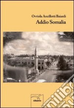 Addio Somalia libro