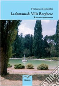La fontana di Villa Borghese