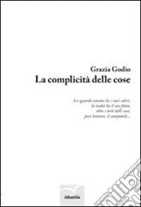 La complicità delle cose libro