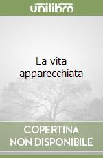 La vita apparecchiata libro