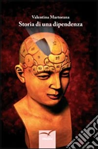 Storia di una dipendenza libro