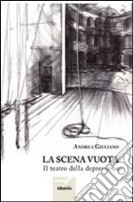 La scena vuota. Il teatro della depressione