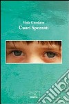 Cuori spezzati libro