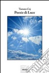 Poesie di luce libro