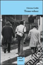 Treno veloce libro