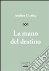 La mano del destino libro