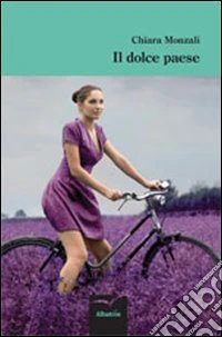 Il dolce paese