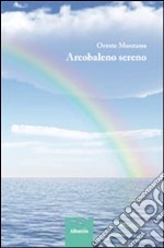 Arcobaleno sereno libro