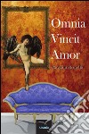 Omnia vincit amor libro