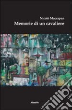 Memorie di un cavaliere