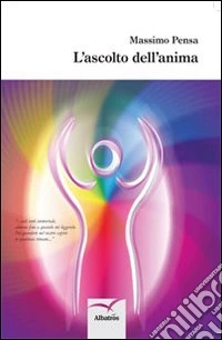 L'ascolto dell'anima