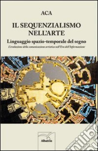 Il sequenzialismo nell'arte