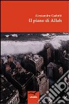 Il piano di Allah libro