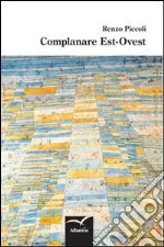 Complanare est-ovest libro