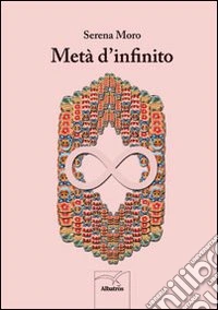 Metà d'infinito libro