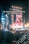 Mi sono innamorata di una star libro