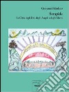 Serapide. La città degli dei, degli angeli e degli alieni libro di Paladino Giovanni