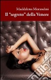 Il «segreto» della Venere libro