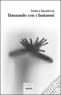 Danzando con i fantasmi libro