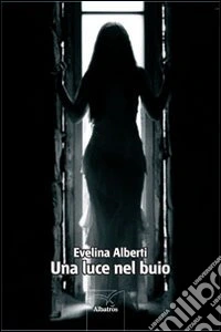 Una Luce nel buio
