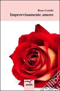 Improvvisamente amore libro