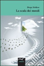 La scala dei mondi libro