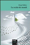 La scala dei mondi libro