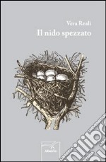 Il nido spezzato libro