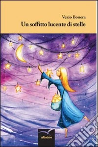 Un soffitto lucente di stelle
