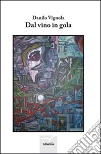 Dal vino in gola libro