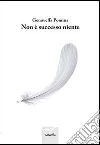 Non è successo niente