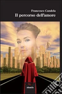 Il percorso dell'amore libro