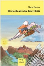 Il trionfo dei due diavoletti libro