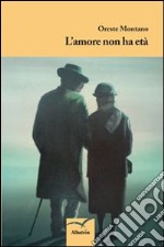 L'amore non ha età libro