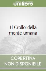 Il Crollo della mente umana