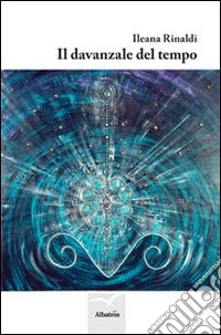 Il davanzale del tempo libro