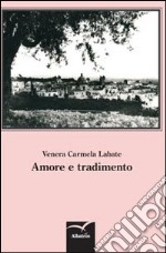 Amore e tradimento libro