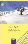 La cicala (Sogno d'una notte di pieno inverno) libro