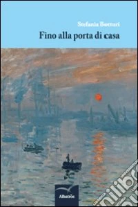 Fino alla porta di casa libro