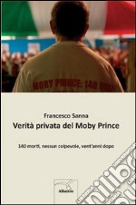 Verità privata del Moby Prince libro