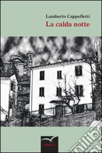 La calda notte