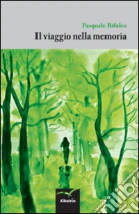 Il viaggio nella memoria