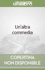 Un'altra commedia libro