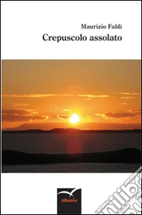 Crepuscolo assolato