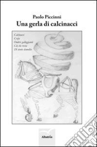 Una gerla di calcinacci