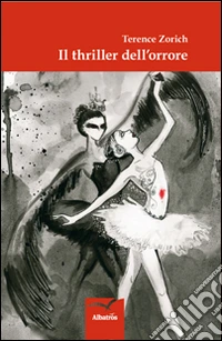 Il thriller dell'orrore libro