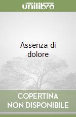 Assenza di dolore